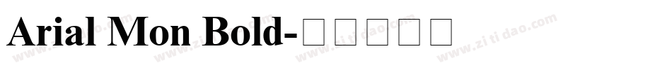 Arial Mon Bold字体转换